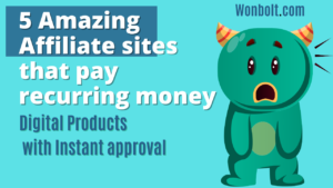 5 Amazing Affiliate sites that pay recurring money