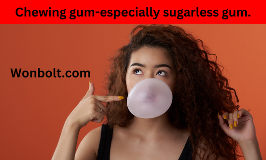 3. Chewing gum-especially sugarless gum.6 Worst Eating Habits