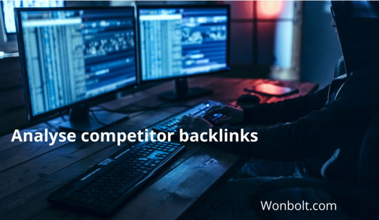 Analyze competitor backlinks.