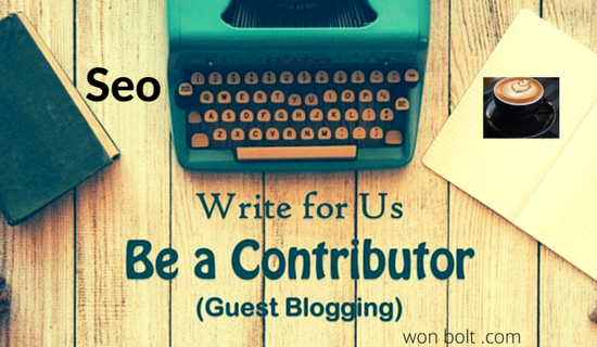 “Write for us” “Seo”Submit Guest Post