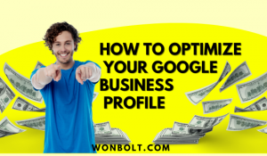 How to optimize your Google Business Profile?