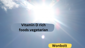 Vitamin D rich foods vegetarian