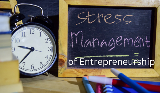 Tips for Managing the Stress of Entrepreneurship