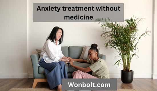 Anxiety treatment without medicine