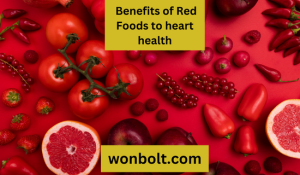 Benefits of red foods to heart health