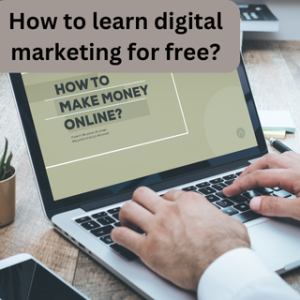 How to learn digital marketing for free?