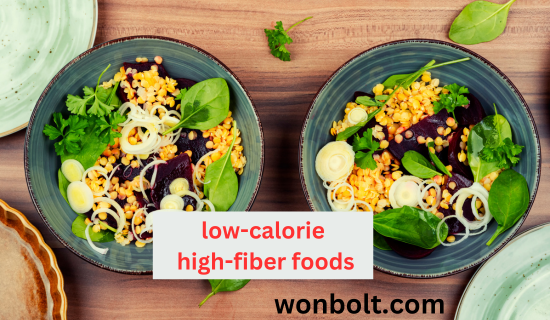 low-calorie high-fiber foods