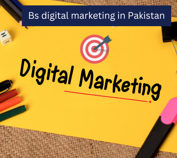 Bs digital marketing in Pakistan