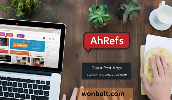 how to look Guest Post Apps (1) - WONBOLT STORE how to look Guest Post Apps