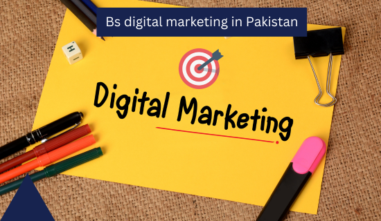 Bs digital marketing in Pakistan